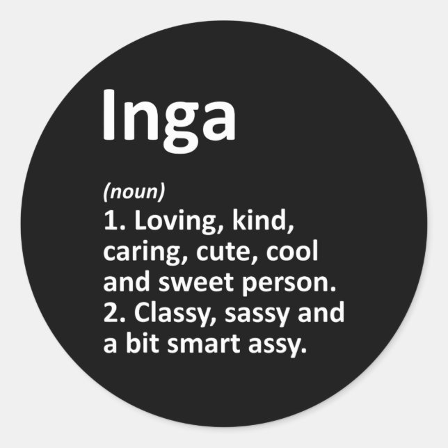 Adesivo Redondo Definição de Inga Nome Personalizado Piada Anivers (Frente)