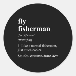 Adesivo Redondo Definição de Pescador de Mosca Engraçado Fly Fishi