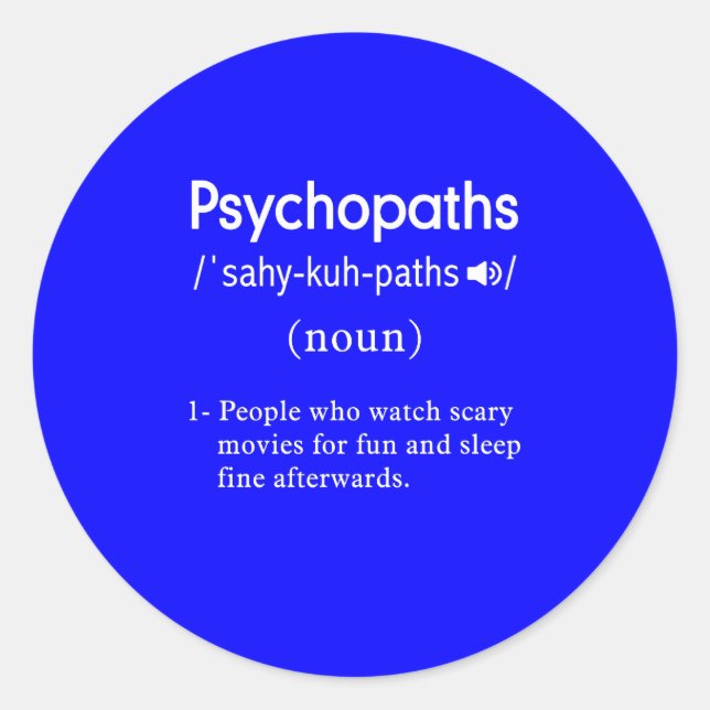 Adesivo Redondo definição de psicopatas engraçados azul (Frente)