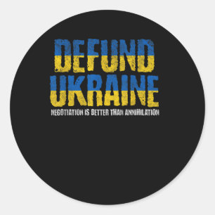 Adesivo Redondo Defund Ucrânia Anti-Guerra Pro Negociação de Paz U
