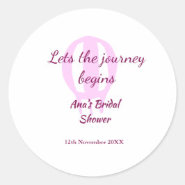Adesivo Redondo deixa a jornada começar chá de noiva adicionar nom