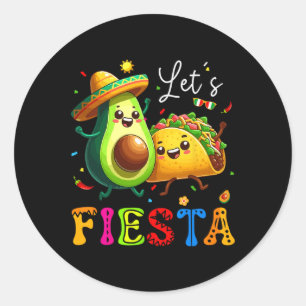 Adesivo Redondo Deixa Fiesta Taco Avocado Engraçado Cinco De Mayo 