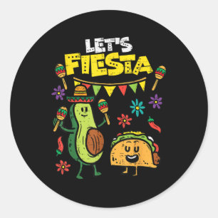 Adesivo Redondo Deixa Fiesta Taco Avocado Engraçado Cinco De Mayo