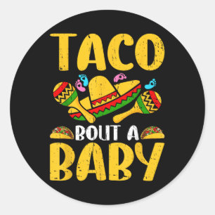 Adesivo Redondo Deixa Taco Pensar Em Um Bebê Cinco De Mayo Gravide