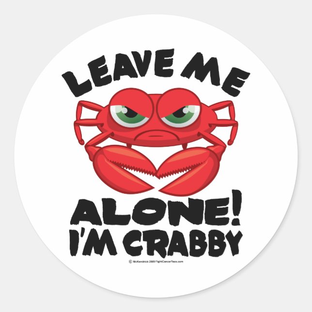 Adesivo Redondo Deixe-me sozinho, sou Crabby (Frente)