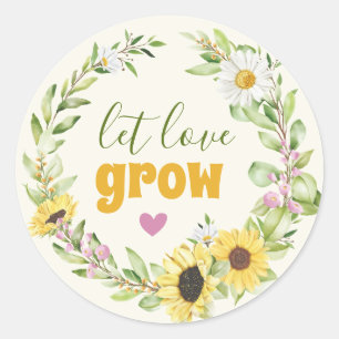 Adesivo Redondo Deixe o Amor Crescer Girassol Flor Silvestre Chá d