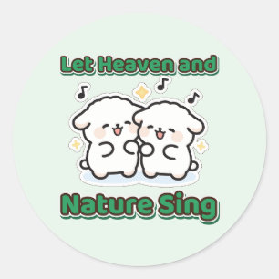 Adesivo Redondo Deixe o Céu e a Natureza Cantar Cordeiros de Natal