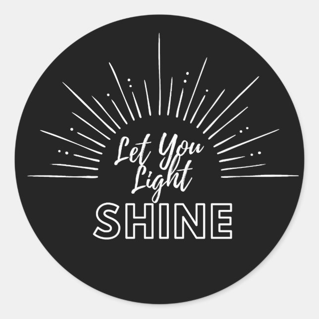 Adesivo Redondo Deixe Sua Luz Brilhar Raios Sol (Frente)