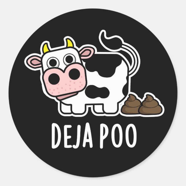 Adesivo Redondo Deja Poo Funny Cow Poop Pun Dark BG (Frente)