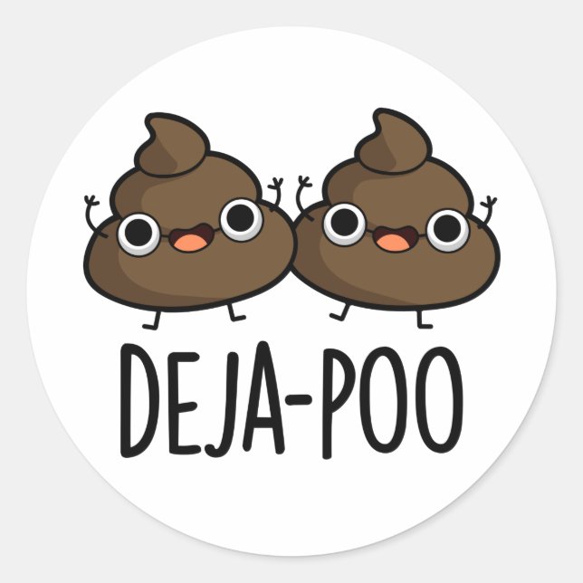 Adesivo Redondo Deja Poo Funny Dupla Poop Pun (Frente)