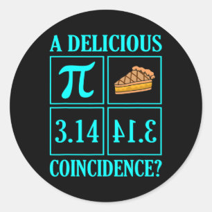 Adesivo Redondo Deliciosa Coincidência Pi Day Pover Professor de M