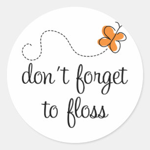 Adesivo Redondo Dental Divertido Não Se Esqueça De Dentista De Fog