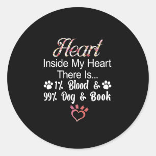 Adesivo Redondo Dentro do Coração Meu Coração Há 1% De Sangue 99% 