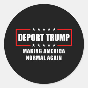 Adesivo Redondo Deport Trump Torna A América Normal Novamente Engr