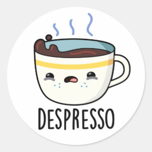 Adesivo Redondo Depresso Funny Sad Espresso Café Pun