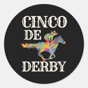 Adesivo Redondo Derby De Mayo Tee Cinco De Mayo Horse Racing Sombr