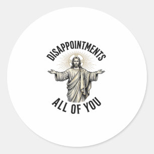 Adesivo Redondo Desapontamentos Todos Vocês Camiseta Religiosa Vin