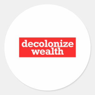 Adesivo Redondo descolonizar riqueza