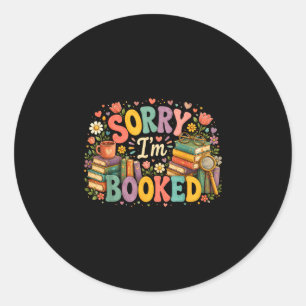 Adesivo Redondo Desculpe, estou ocupado bibliotecário engraçado le