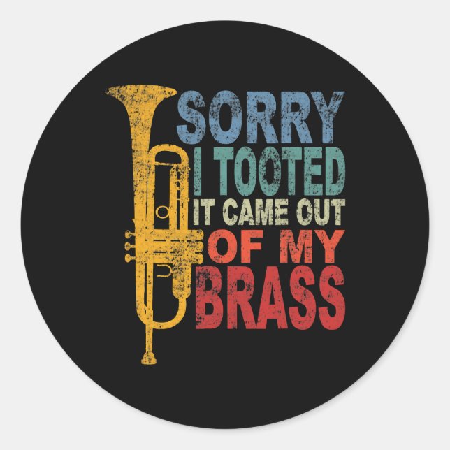 Adesivo Redondo Desculpe, Eu Tirei-O Do Meu Pé Engraçado (Frente)