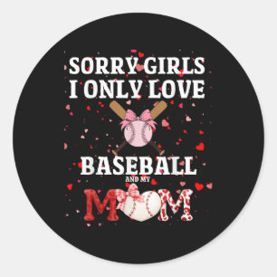 Adesivo Redondo Desculpe Meninas, Eu Só Adoro Baseball & Minha