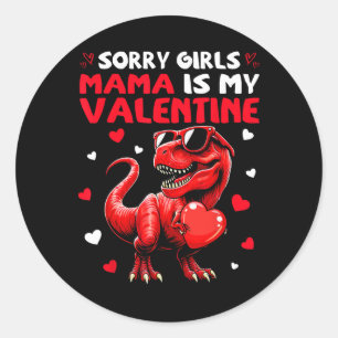 Adesivo Redondo Desculpe Meninas Mamãe É Meu Dinossauro Valentim S
