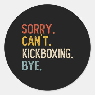 Adesivo Redondo Desculpe, não posso kickboxing, tchau camisetas en