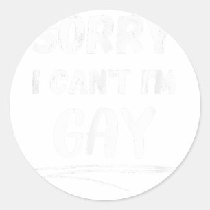 Adesivo Redondo Desculpe, não posso me divertir com Gay, Orgulho g
