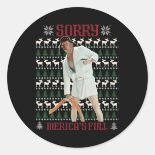Adesivo Redondo Desculpe o Cheio da Merica.