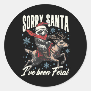 Adesivo Redondo Desculpe Papai Noel Eu Fui Um Guaxinim Feral Rena