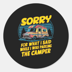 Adesivo Redondo Desculpe pelo que disse camper estacionamento engr