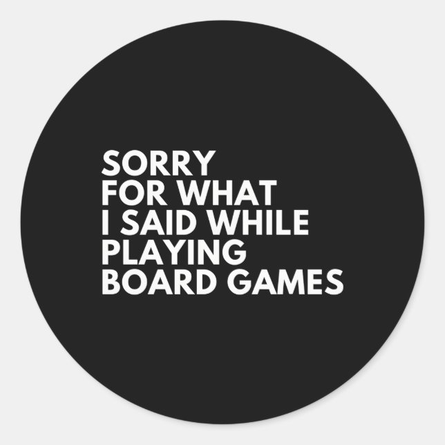 Adesivo Redondo Desculpe Por Ter Falado Durante Jogos De Conselho (Frente)
