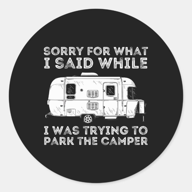 Adesivo Redondo Desculpe Por Termos Falado Enquanto Estacionava O  (Frente)