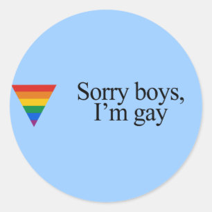 Adesivo Redondo Desculpe rapazes I'm gay