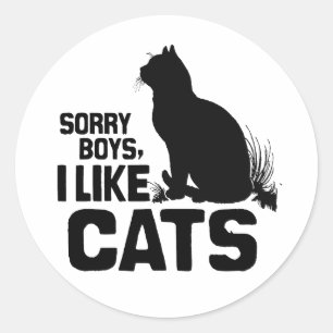 Adesivo Redondo DESCULPEM, RAPAZES, EU GOSTO DE GATOS -.png