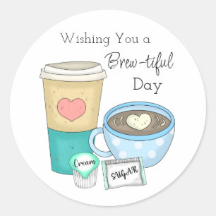 Adesivo Redondo Desejando-lhe um dia bonito   Café