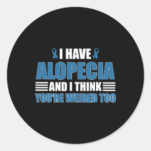 Adesivo Redondo Design de Consciência Alopecia para um Apoiante da