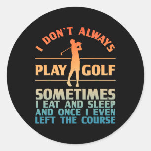 Adesivo Redondo Design De Golfe Engraçado Para Homens Jogadores De