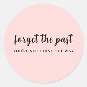 Adesivo Redondo Design de Motivação Rosa Pêssego Don't Look Back