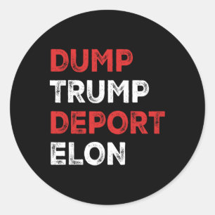 Adesivo Redondo Despejar Trump Deportar Elon