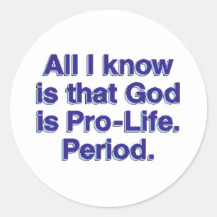 Adesivo Redondo Deus é Pro-Life