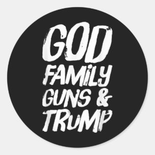 Adesivo Redondo Deus Família Armas & Trump ganha eleição presi