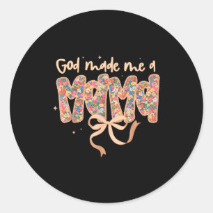 Adesivo Redondo Deus Me Fez Uma Mãe Coquete Laço Cristão Jesus Ha