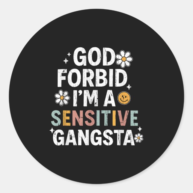 Adesivo Redondo Deus me perdoe, sou um Gangsta Sensível, Gangue Se (Frente)