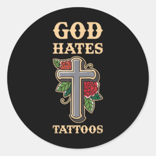 Adesivo Redondo Deus Odeia Tatuagens