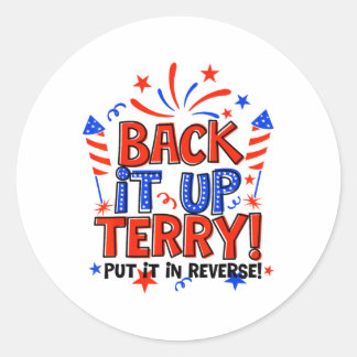 Adesivo Redondo Devolva-O Terry Colocou-O No Verso 4 De Julho Fir