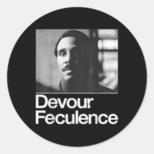 Adesivo Redondo Devour Feculence