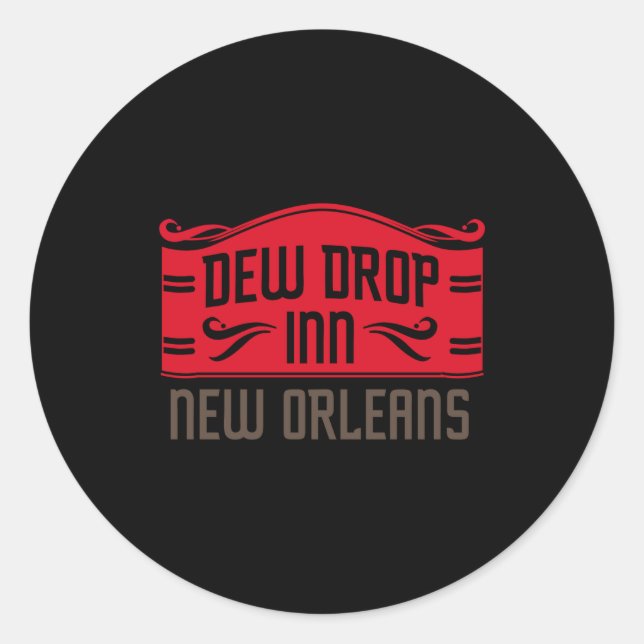 Adesivo Redondo Dew Drop Inn New Orleans  (Frente)