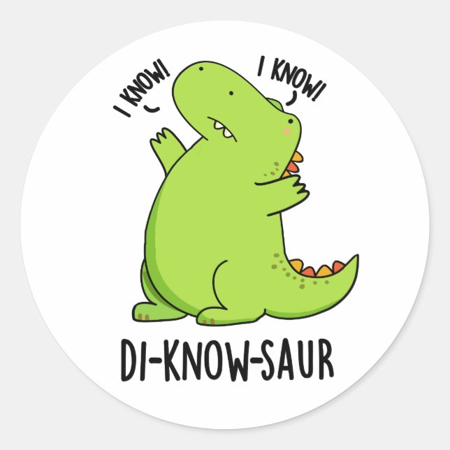 Adesivo Redondo Di-know-saur Funny Dinosaur Pun (Frente)