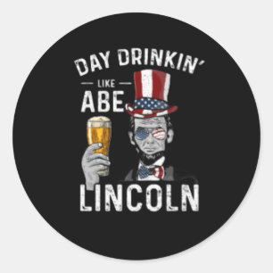 Adesivo Redondo Dia Bebendo Como Abe Lincoln